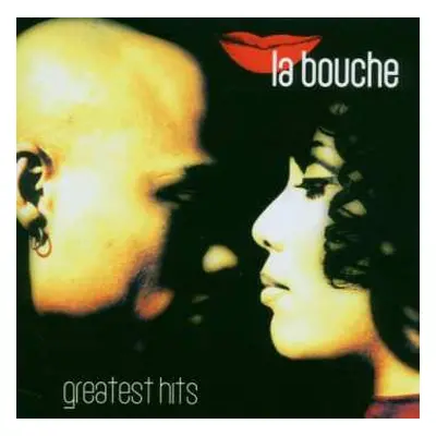 CD La Bouche: Greatest Hits