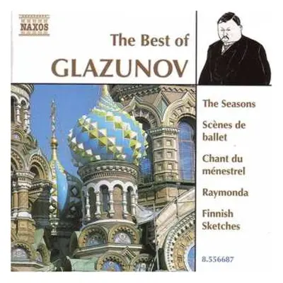 CD Alexander Glazunov: The Besto Of Glazunov