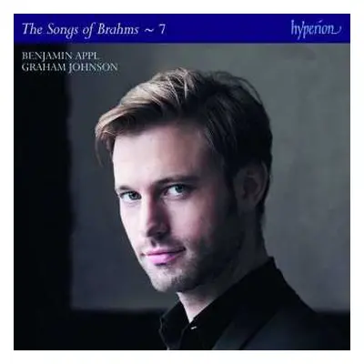 CD Graham Johnson: The Songs of Johannes Brahms ∼ 7