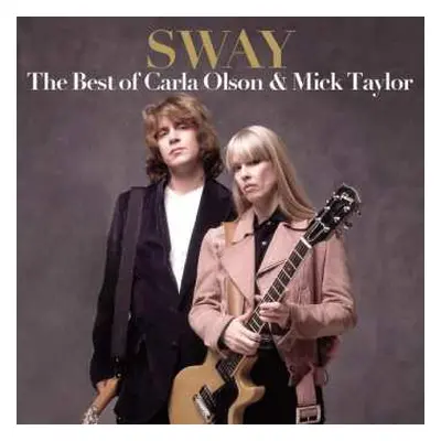 2CD Carla Olson: Sway The Best of Carla Olson & Mick Taylor DIGI