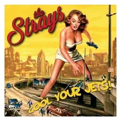 CD The Strays: Cool Your Jets