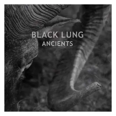 CD Black Lung: Ancients