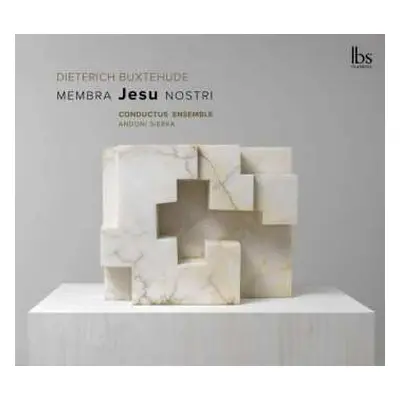 CD Dieterich Buxtehude: Membra Jesu Nostri