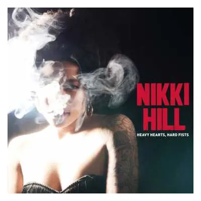 CD Nikki Hill: Heavy Heart, Hard Fists