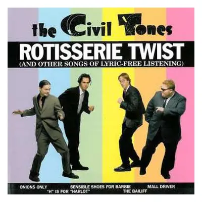 CD The Civil Tones: Rotisserie Twist