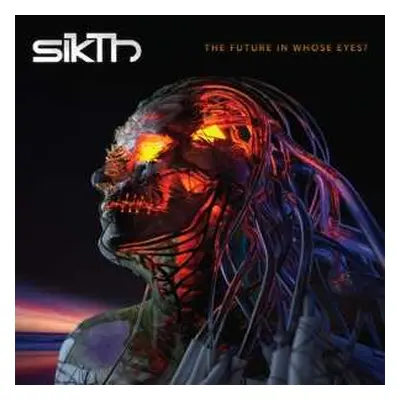 CD Sikth: The Future In Whose Eyes?