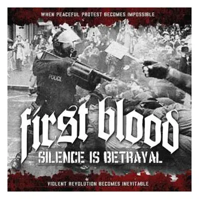 CD First Blood: Silence Is Betrayal