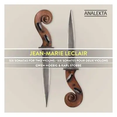 CD Jean Marie Leclair: Six Sonatas For Two Violins, Opus 3