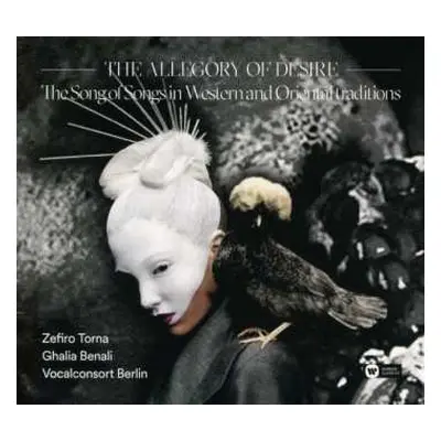 CD Vocalconsort Berlin: The Allegory Of Desire. The Song Of Songs In Western And Oriental Tradit