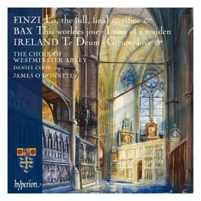 CD Gerald Finzi: Westminster Abbey Choir - Finzi / Bax / Ireland