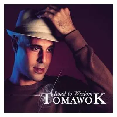 2LP Tomawok: Road To Wisdom