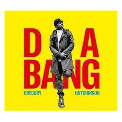 LP Gregory Hutchinson: Da Bang