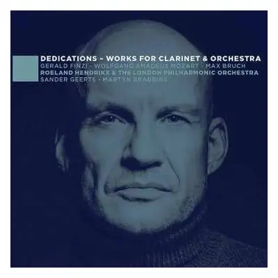 CD Wolfgang Amadeus Mozart: Dedications - Works For Clarinet & Orchestra