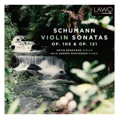 CD Robert Schumann: Violin Sonatas Op. 105 & Op. 121