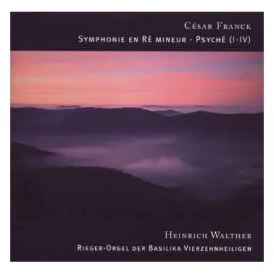 CD César Franck: Symphonie En Ré Mineur • Psyché (I • IV)