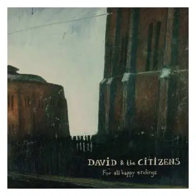 LP David & The Citizens: For All Happy Endings CLR