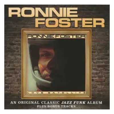 CD Ronnie Foster: Love Satellite