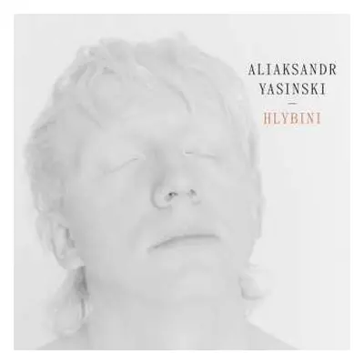 CD Aliaksandr Yasinski: Hlybini