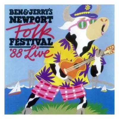 CD Various: Ben And Jerry's Newport Folk Festival: '88 Live