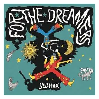 LP Yellofox: For The Dreamers