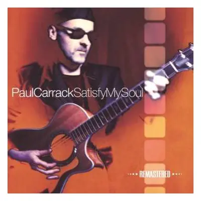 CD Paul Carrack: Satisfy My Soul