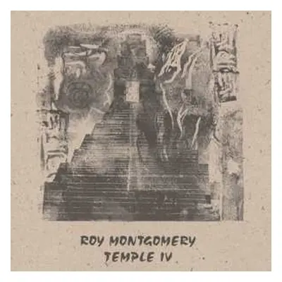 2LP Roy Montgomery: Temple IV