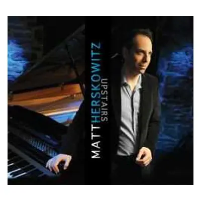 CD Matt Herskowitz: Upstairs