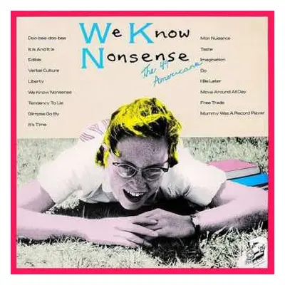 LP The 49 Americans: We Know Nonsense