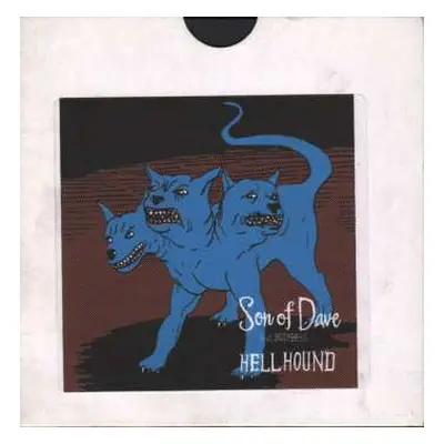 LP Son Of Dave: Hellhound