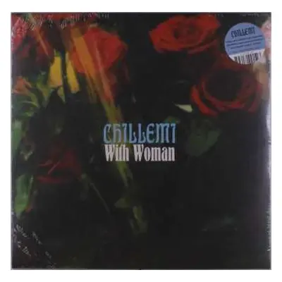 LP Chillemi: With Woman LTD