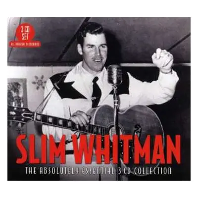 3CD Slim Whitman: The Absolutely Essential 3 CD Collection