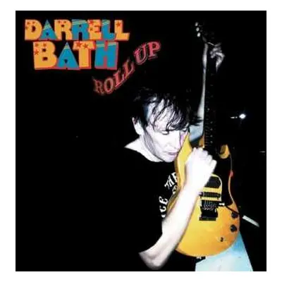 CD Darrell Bath: Roll Up