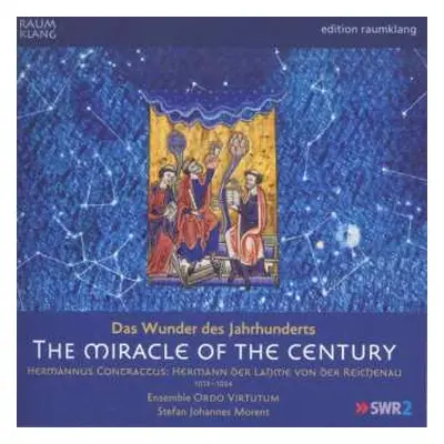 CD Hermannus Contractus: The Miracle Of The Century = Das Wunder Des Jahrhunderts