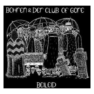 LP Bohren & Der Club Of Gore: Beileid