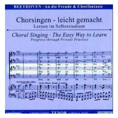 CD Ludwig van Beethoven: Chorsingen Leicht Gemacht:beethoven,an Die Freude