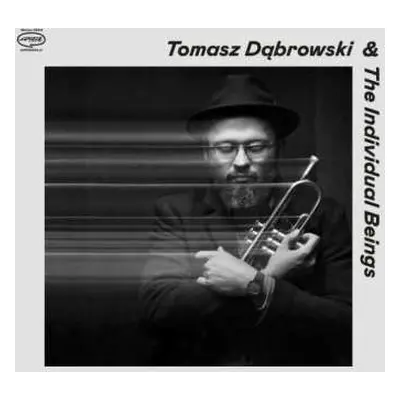 CD Tomasz & The Dabrowski: Tomasz Dabrowski & The Individual Beings