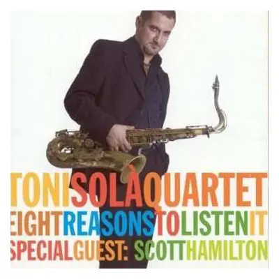 CD Toni Sola: Eight Reasons To Listen It