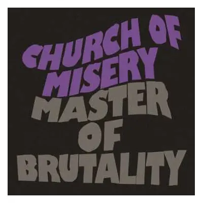 CD Church Of Misery: Master Of Brutality