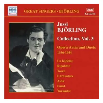 CD Jussi Björling: Jussi Björling Collection Vol. 3 Opera-arior Och Duetter 1936-44