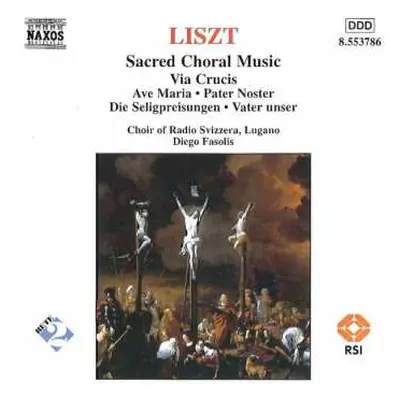 CD Franz Liszt: Sacred Choral Music