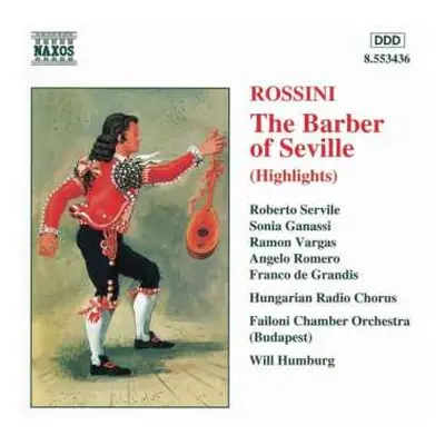 CD Gioacchino Rossini: The Barber Of Seville (Highlights)