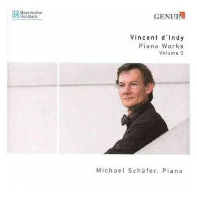 CD Vincent d'Indy: Piano Works Volume 2