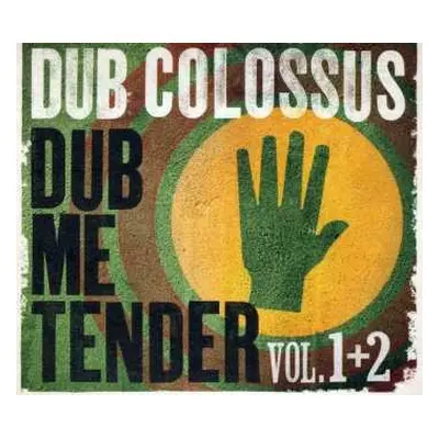 CD Dub Colossus: Dub Me Tender Vol. 1+2