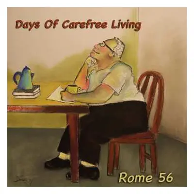 CD Rome 56: Days Of Carefree Living