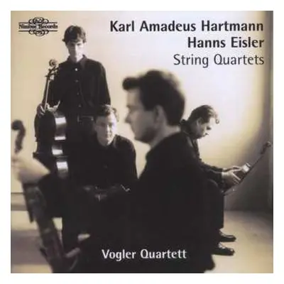 CD Karl Amadeus Hartmann: String Quartets