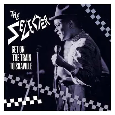 CD/DVD The Selecter: Get On The Train To Skaville