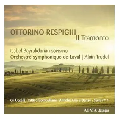 CD Isabel Bayrakdarian: Ottorino Respighi - Il Tramonto