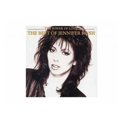 CD Jennifer Rush: The Power Of Love - The Best Of Jennifer Rush