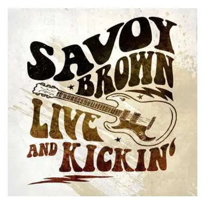 CD Savoy Brown: Live And Kickin'