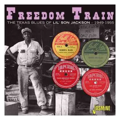 CD Lil' Son Jackson: Freedom Train: The Texas Blues Of Lil' Son Jackson